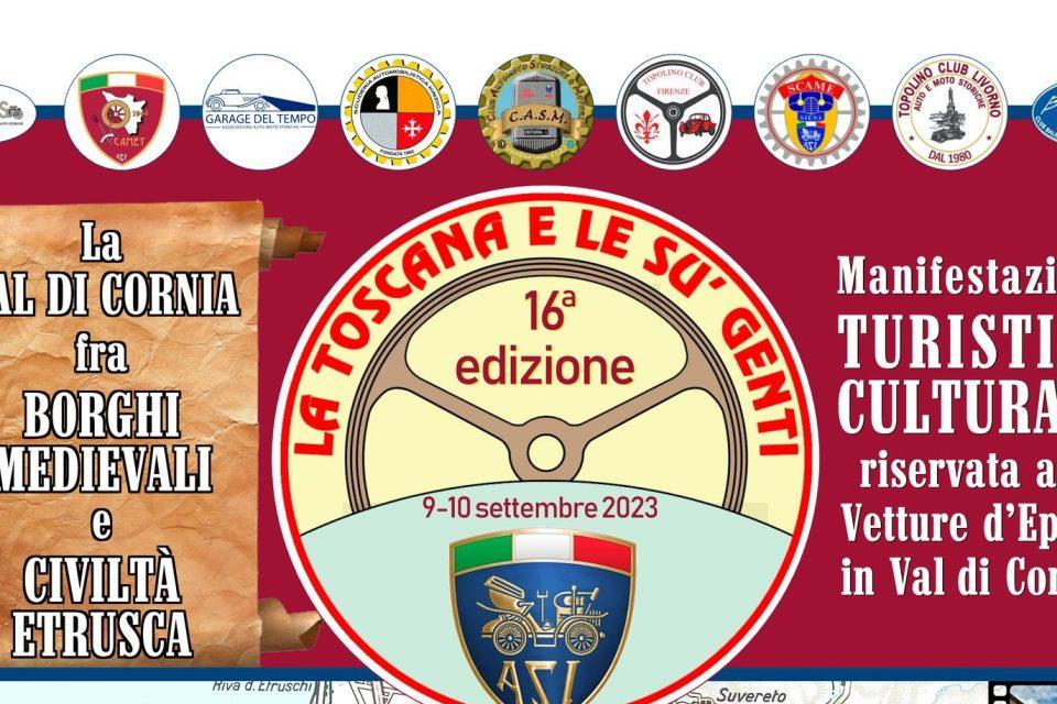 9-10 Settembre “XVI La Toscana e le su’ genti” organizzato da CASM (Club Auto Storiche e Moto)