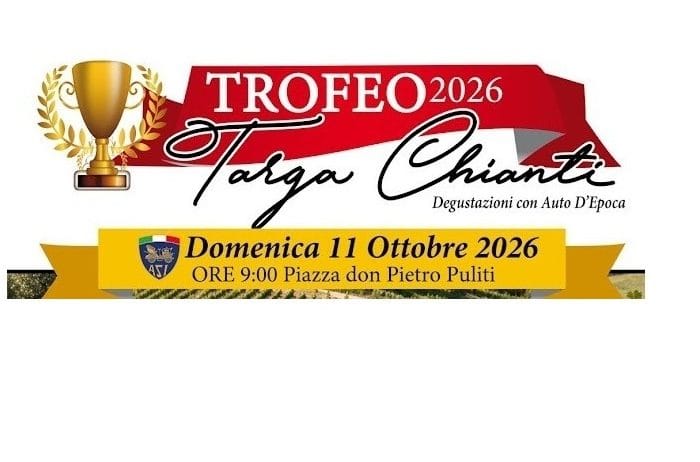 11 Ottobre – Trofeo Targa Chianti 2026 – 4a Prova del Campionato Sociale CAMET - Castello di Oliveto